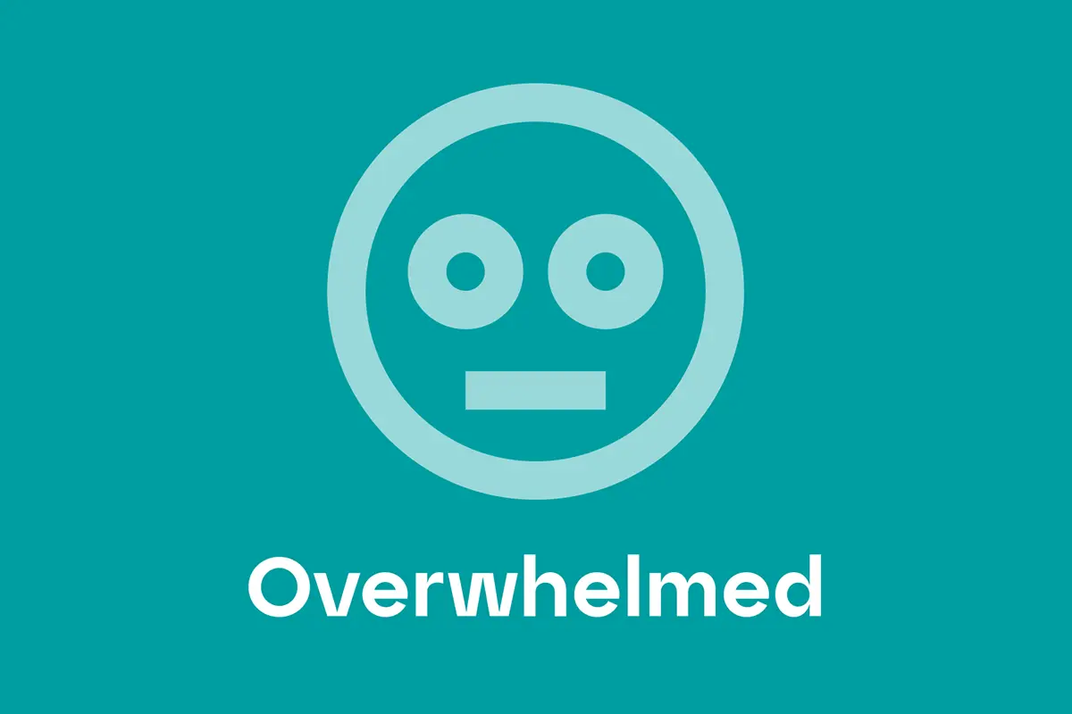 overwhelmed